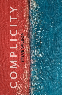 Complicity - Steve Wilson