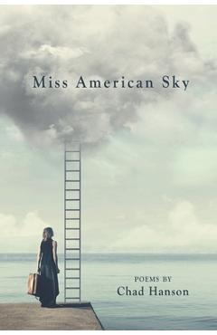 Coperta cărții 'Miss American Sky - Chad Hanson'