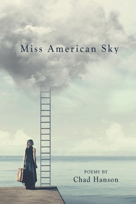 Coperta cărții 'Miss American Sky - Chad Hanson'