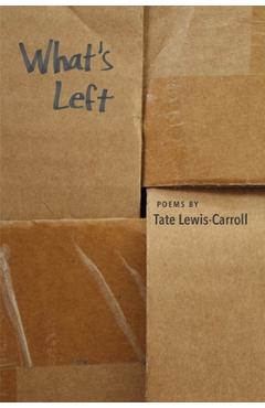 Coperta cărții 'What's Left - Tate Lewis-carroll'