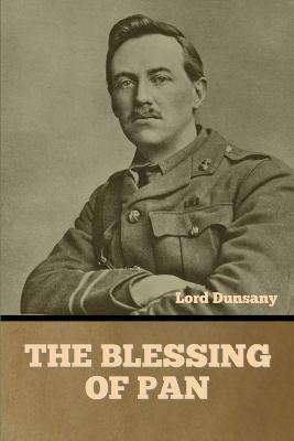The Blessing of Pan - Lord Dunsany