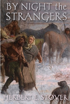 Coperta cărții 'By Night the Strangers - Herbert E. Stover'