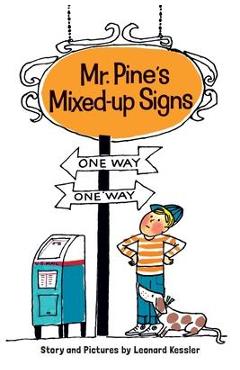 Poza produsului Mr. Pine's Mixed-Up Signs - Leonard Kessler