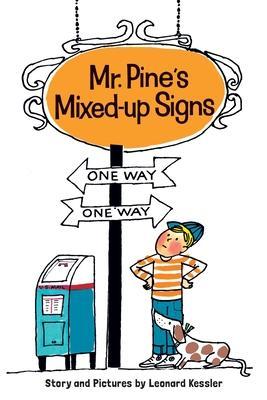 Mr. Pine's Mixed-Up Signs - Leonard Kessler