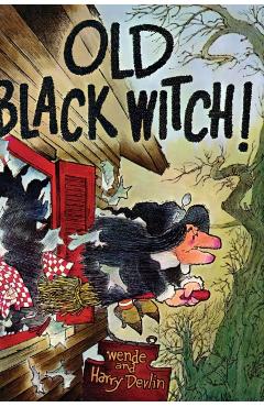 Old Black Witch - Wende And Harry Devlin