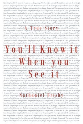 You'll Know It When You See It - Nathaniel Frisby