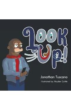 Coperta cărții 'Look Up!: The Story of Olly the Otter - Jonathan Tuscano'