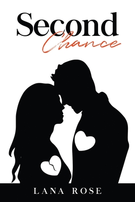 Second Chance - Lana Rose