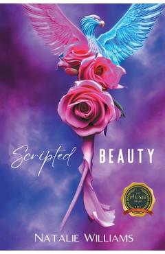 Coperta cărții 'Scripted Beauty - Natalie Williams'