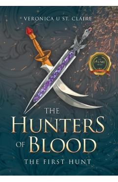Poza produsului The Hunters of Blood - Veronica U. St Claire
