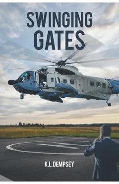 Coperta cărții 'Swinging Gates - K. L. Dempsey'