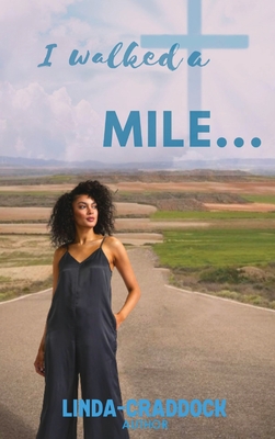 I walked a MILE... - Linda Craddock