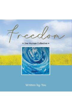 Poza produsului Freedom - Written By You