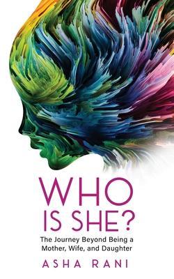 Who Is She? - Asha Rani
