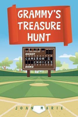 Grammy's Treasure Hunt: Cameron's Choices - Joan Marie