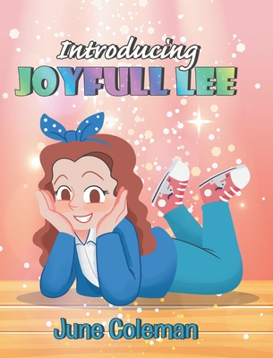 Introducing Joyfull Lee - June Coleman