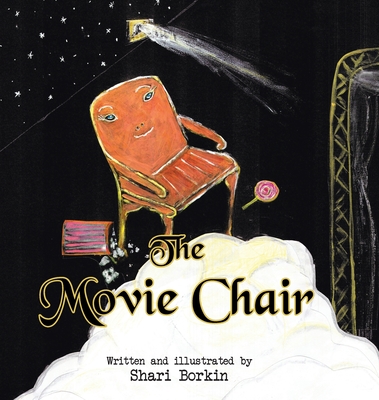 The Movie Chair - Shari Borkin