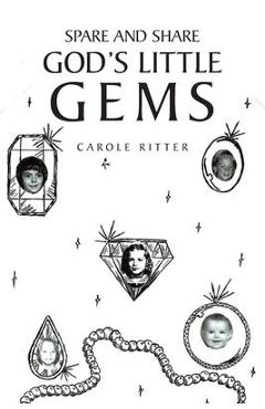 Coperta cărții 'Spare and Share God's Little Gems - Carole Ritter'
