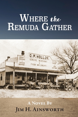 Where the Remuda Gather - Jim H. Ainsworth