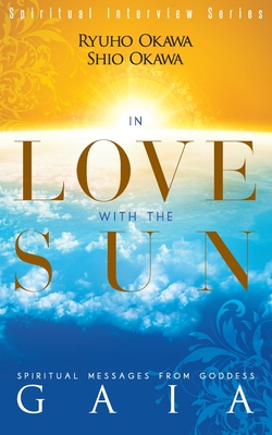 In Love with the Sun - Ryuho Okawa