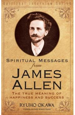Poza produsului Spiritual Messages from James Allen - Ryuho Okawa