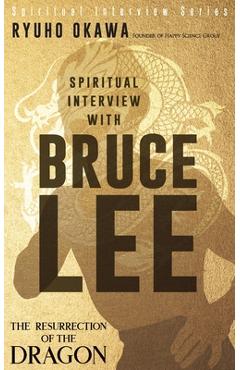 Coperta cărții 'Spiritual Interview with Bruce Lee - Ryuho Okawa'