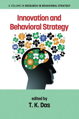 Coperta cărții 'Innovation and Behavioral Strategy - T. K. Das'