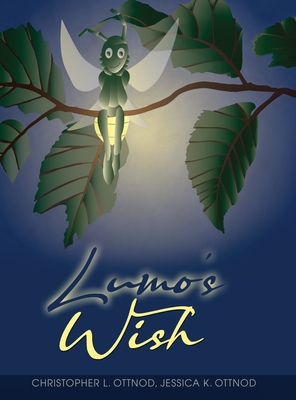 Lumo's Wish - Christopher L. Ottnod