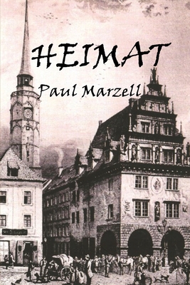 Heimat - Paul Marzell