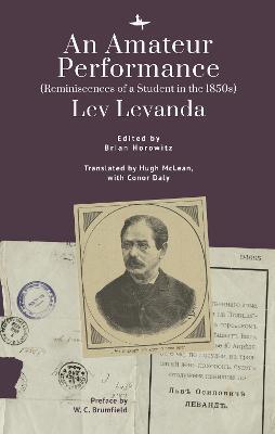 An Amateur Performance: (Reminiscences of a Student in the 1850s) - Lev Levanda