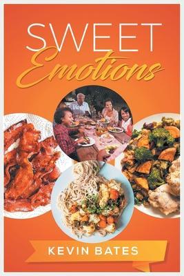 Coperta cărții 'Sweet Emotions - Kevin Bates'
