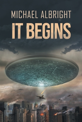 It Begins - Michael Albright