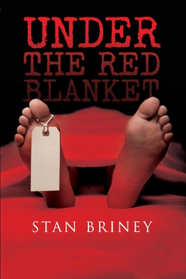 Under the Red Blanket - Stan Briney