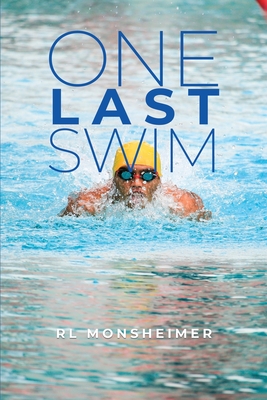 Coperta cărții 'One Last Swim - Rl Monsheimer'