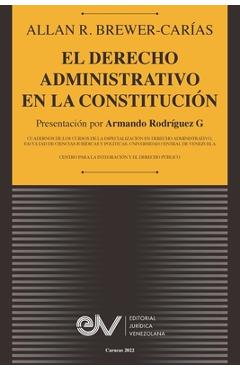 Coperta cărții 'El Derecho Administrativo En La Constitución - Allan R. Brewer-carias'