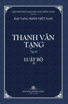 Thanh Van Tang, Tap 16: Luat Tu Phan, Quyen 4 - Bia Cung - Thich Dong Minh