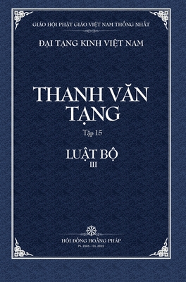 Thanh Van Tang, Tap 15: Luat Tu Phan, Quyen 3 - Bia Cung - Thich Dong Minh