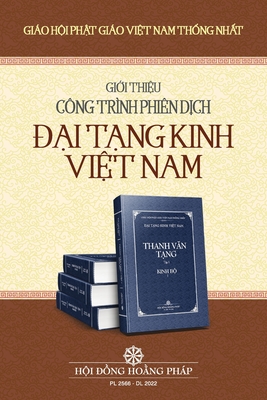 Cong trinh Phien dich Dai Tang Kinh Viet Nam - Hoi Dong Hoang Phap