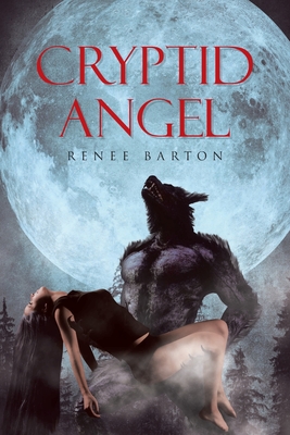 Cryptid Angel - Renee Barton