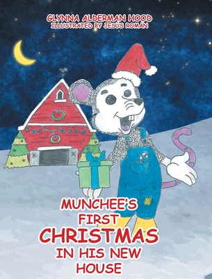Munchee's First Christmas in His New House - Glynna Alderman Hood