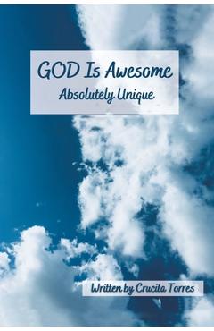 Poza produsului GOD is Awesome: Absolutely Unique - Crucita Torres