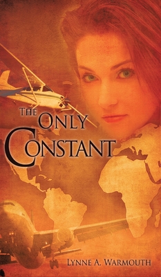 The Only Constant - Lynne A. Warmouth