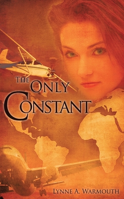 The Only Constant - Lynne A. Warmouth