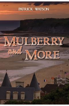 Coperta cărții 'Mulberry and More - Patrick Watson'