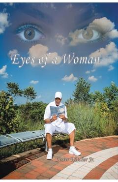 Coperta cărții 'Eyes of a Woman - Lester Witcher'