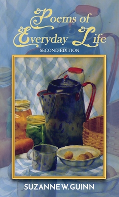 Poems of Everyday Life - Suzanne W. Guinn