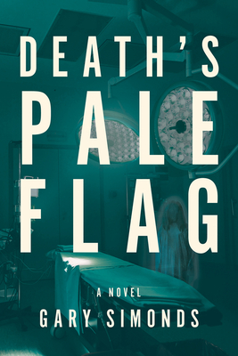 Death's Pale Flag - Gary Simonds