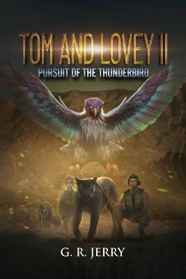 Tom and Lovey II: Pursuit of the Thunderbird - G. R. Jerry