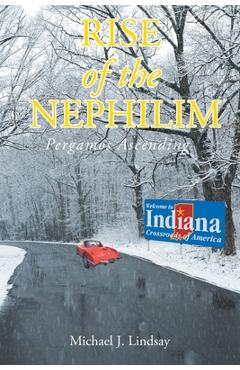 Coperta cărții 'Rise of the Nephilim: Pergamos Ascending - Michael J. Lindsay'