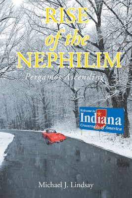 Coperta cărții 'Rise of the Nephilim: Pergamos Ascending - Michael J. Lindsay'